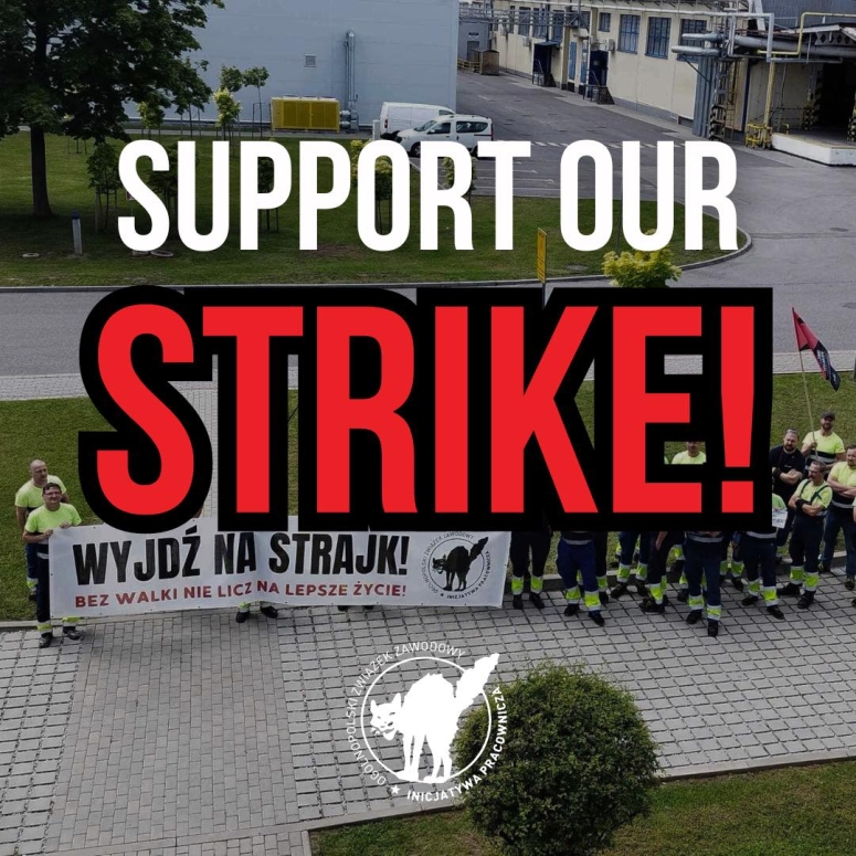 SUPPORT THE STRIKE IN THE BIGGEST METAL PACKAGING MANUFACTURER IN POLAND!